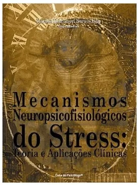 Livro Mecanismos Neuropsicofisiológicos do Stress
