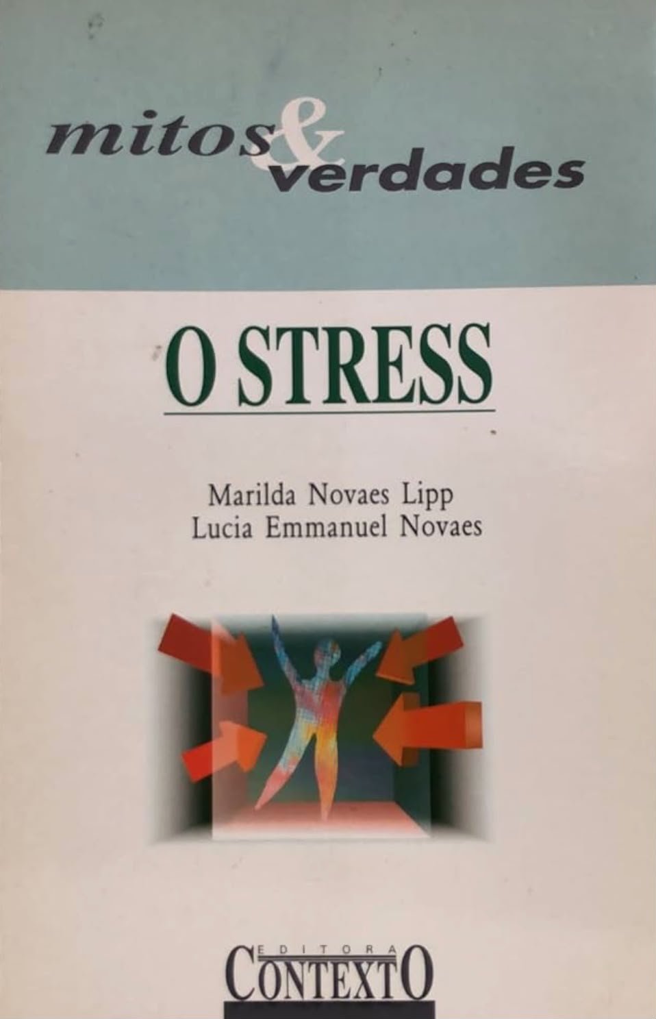 Livro O Stress — Mitos e Verdades