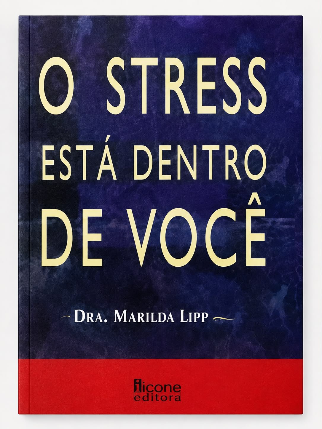 Livro O Stress Está Dentro de Você